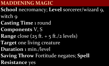 Maddening Magic